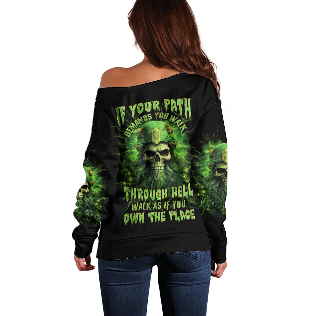 Viking Skull Off Shoulder Sweater If Your Path Demnads You Walk Through Hell Walk As If You Own The Place - Wonder Print Shop