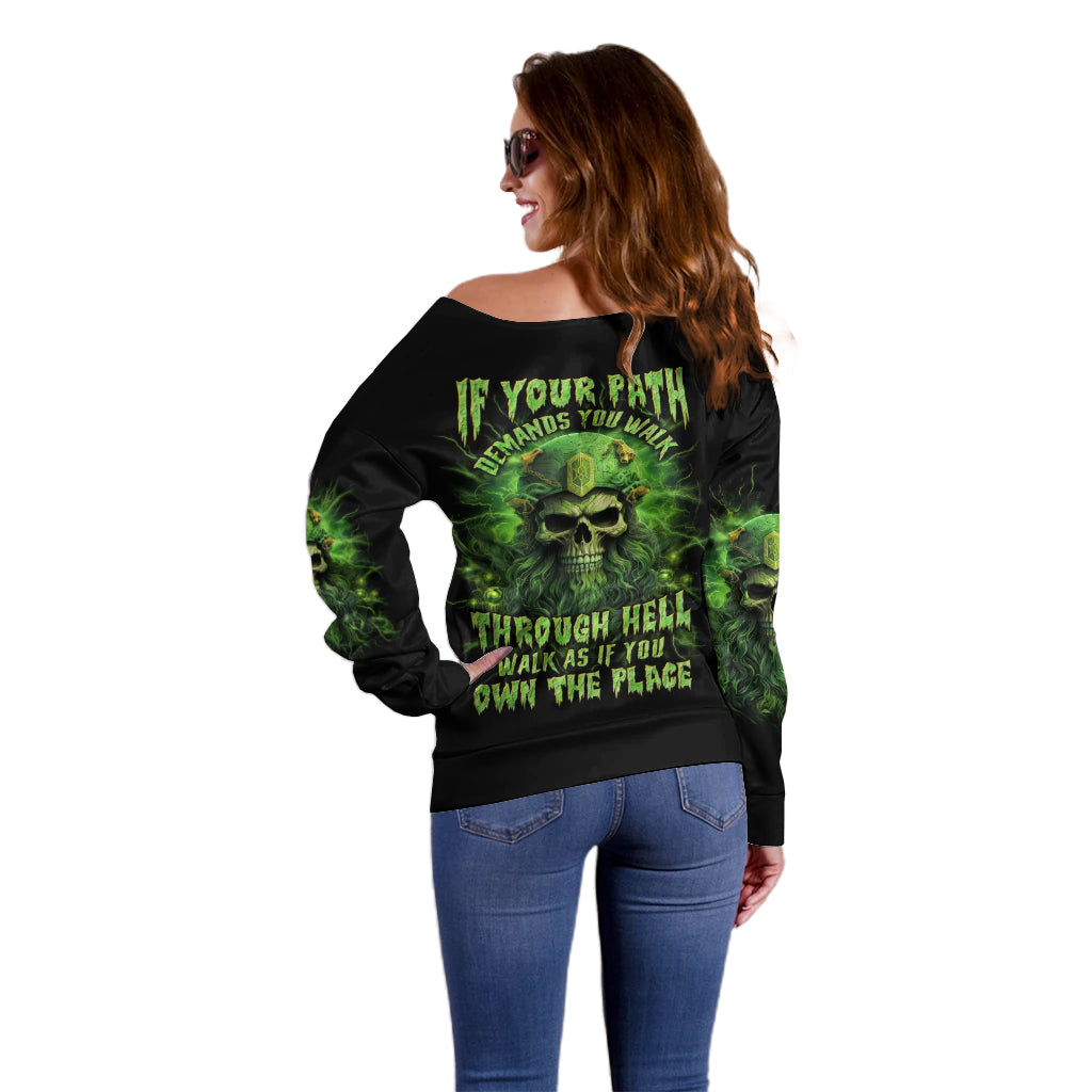 Viking Skull Off Shoulder Sweater If Your Path Demnads You Walk Through Hell Walk As If You Own The Place - Wonder Print Shop