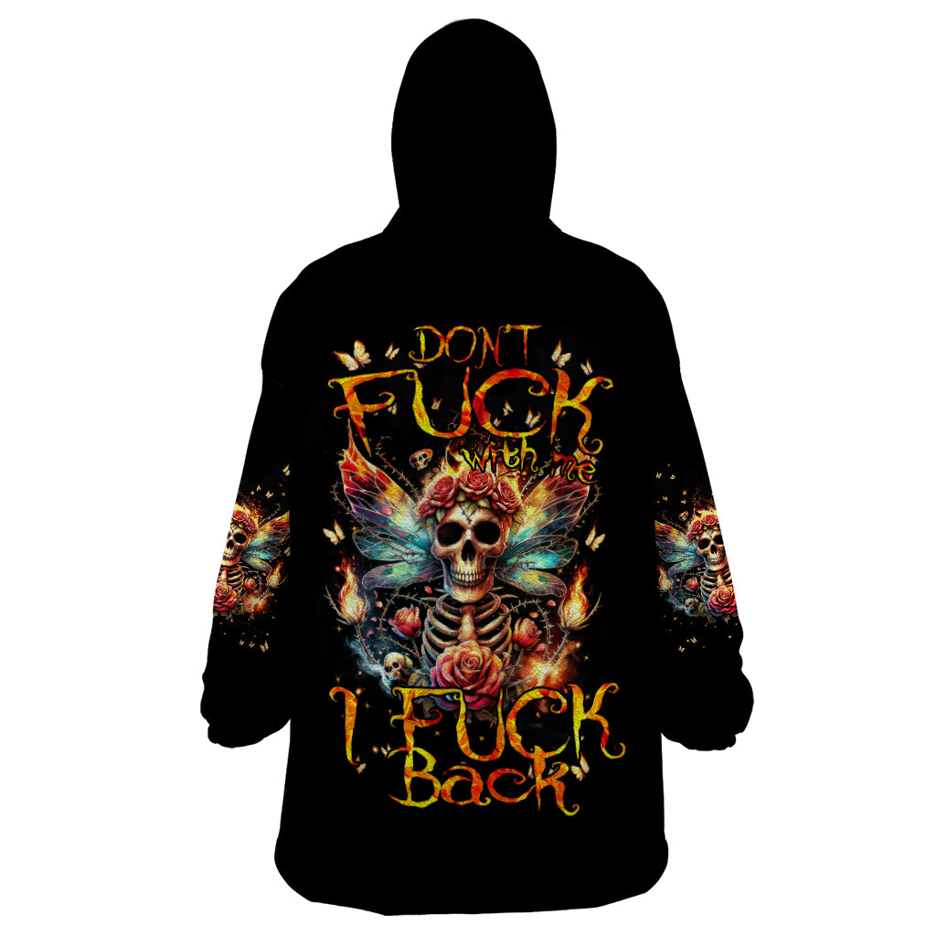 Fairy Skull Wearable Blanket Hoodie Don't Fuck With Me I Fuck Back - Wonder Print Shop