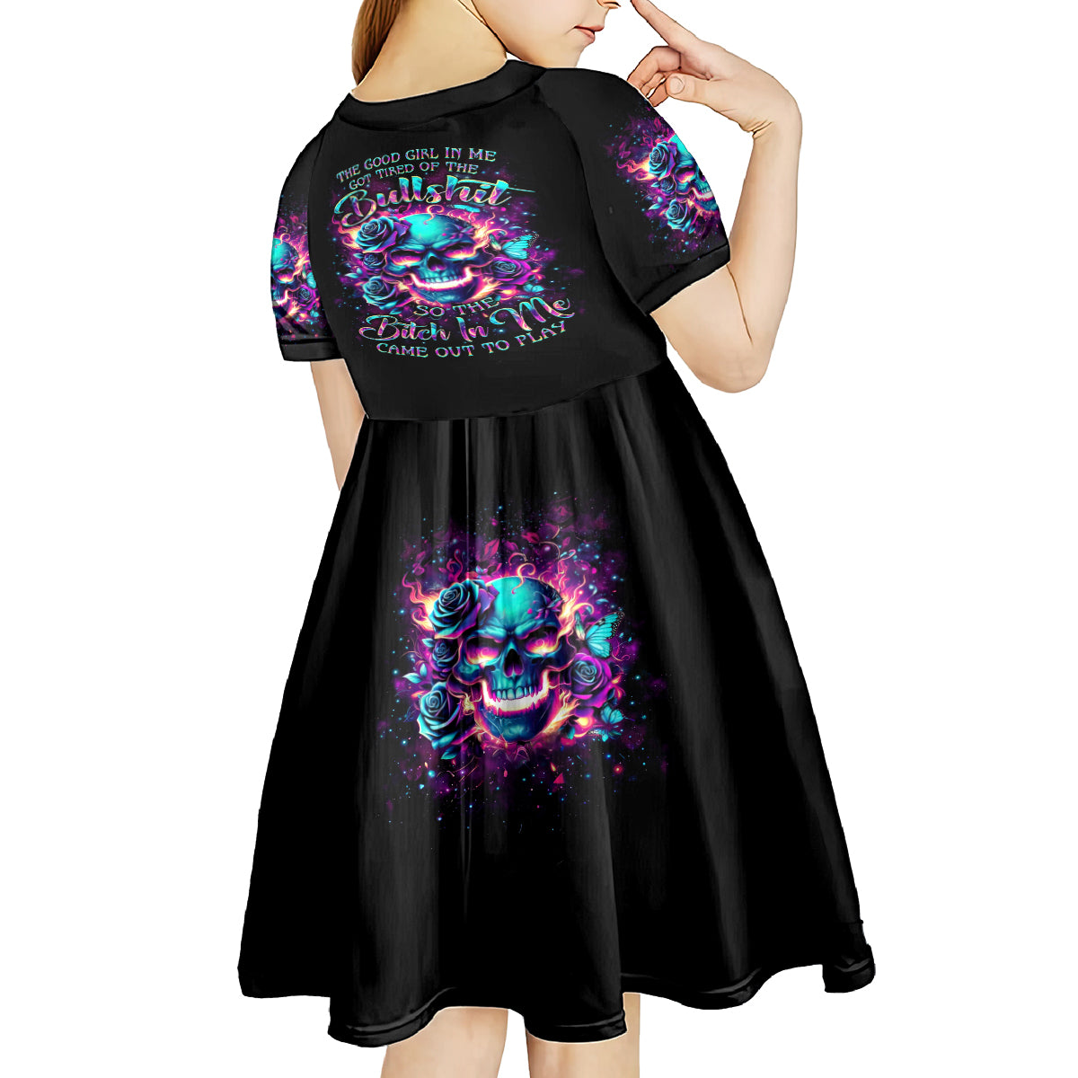 Rose Skull Kid Short Sleeve Dress The Good Girl In Me Got Tired Of The Bullshit So The Bitch In Me Came Out To Play - Wonder Print Shop