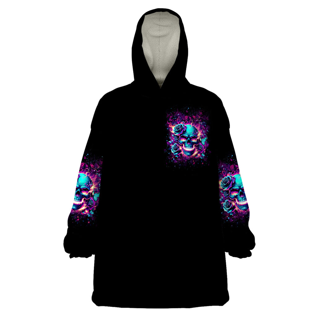 Rose Skull Wearable Blanket Hoodie The Good Girl In Me Got Tired Of The Bullshit So The Bitch In Me Came Out To Play - Wonder Print Shop