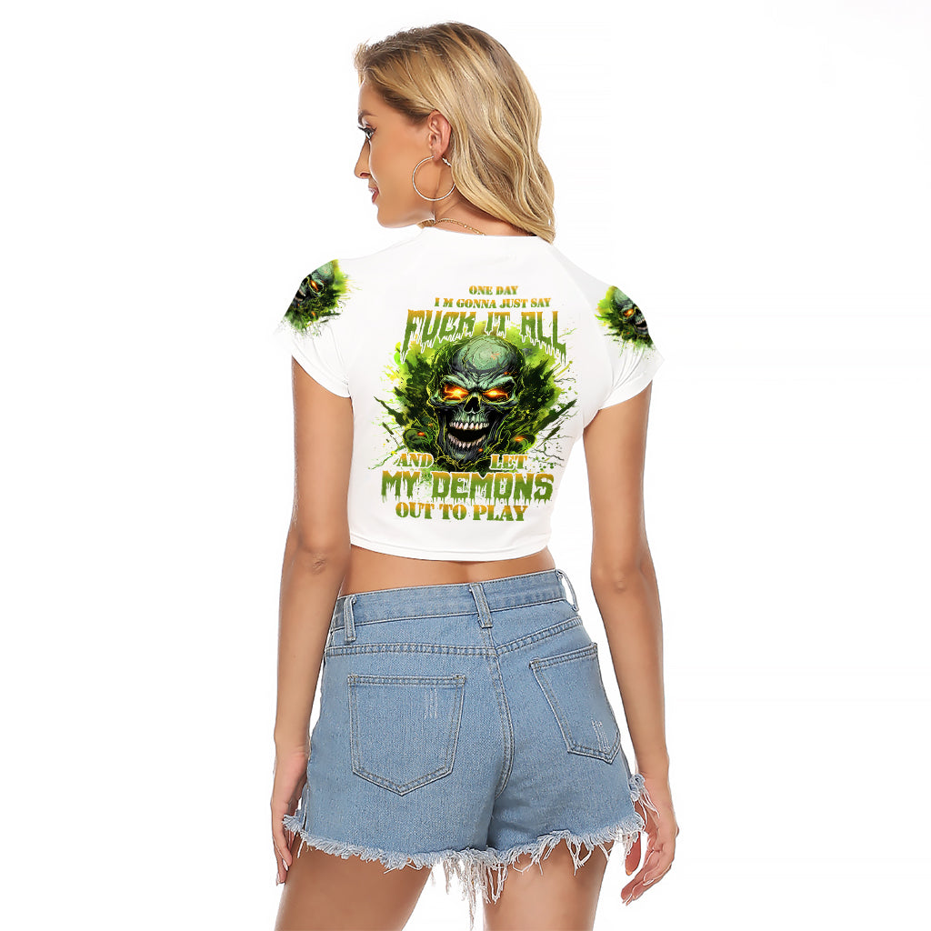 Flame Skull Raglan Cropped T Shirt One Day Im Gonna Just Say Fuck It All - Wonder Print Shop