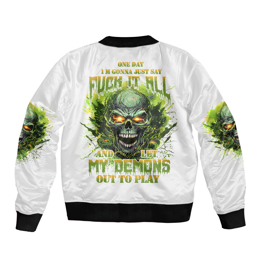 Flame Skull Sleeve Zip Bomber Jacket One Day Im Gonna Just Say Fuck It All - Wonder Print Shop