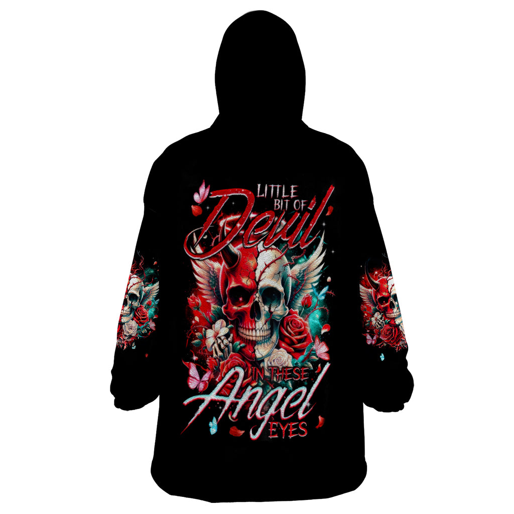Devil Skull Wearable Blanket Hoodie Little Bit Of Devil In These Angel eyes - Wonder Print Shop