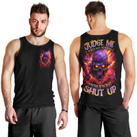 Flame Skull Men Tank Top Judge Me When You Reperfect Otherwise Shut Up - Wonder Print Shop