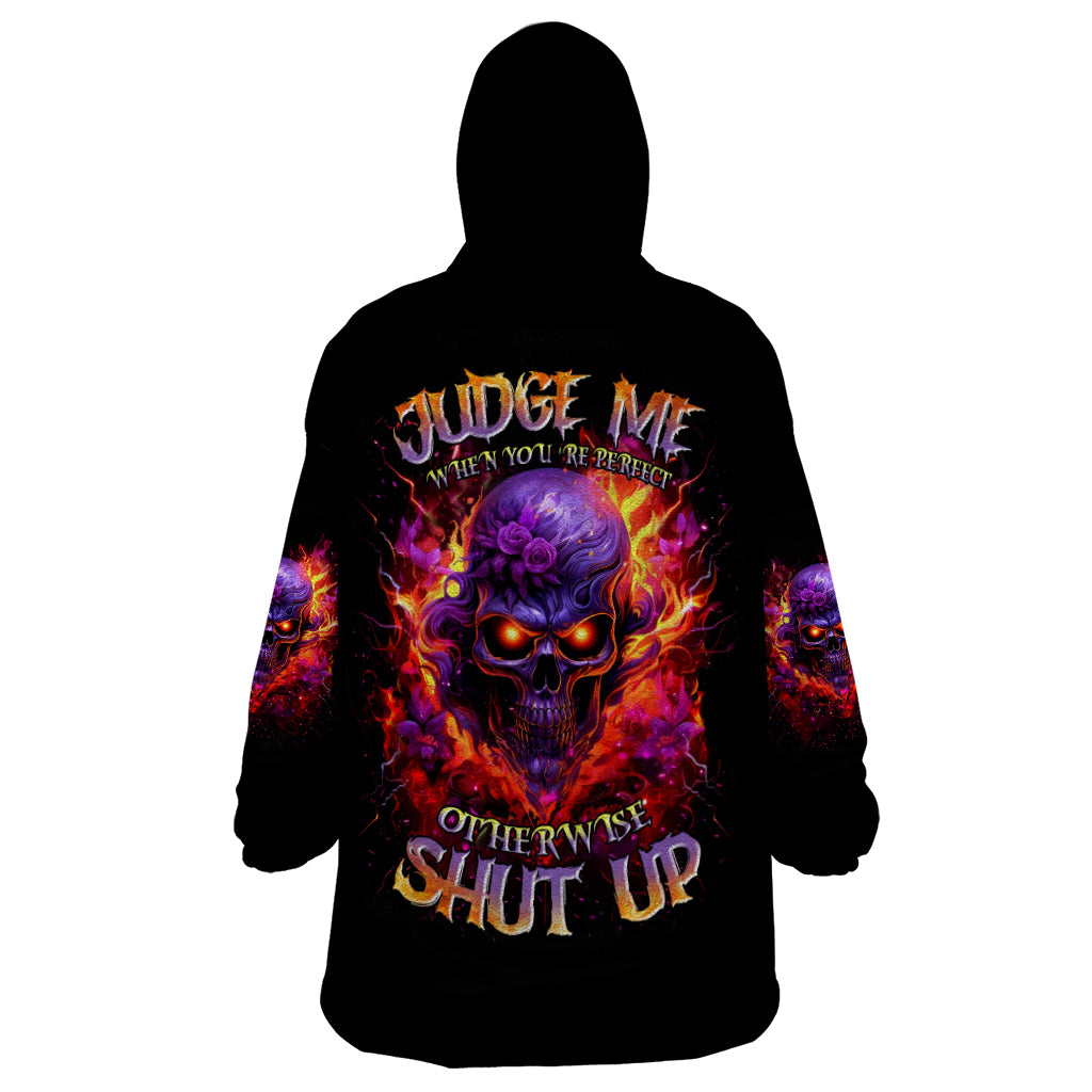 Flame Skull Wearable Blanket Hoodie Judge Me When You Reperfect Otherwise Shut Up - Wonder Print Shop