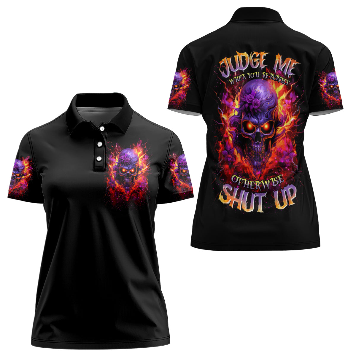 Flame Skull Women Polo Shirt Judge Me When You Reperfect Otherwise Shut Up - Wonder Print Shop