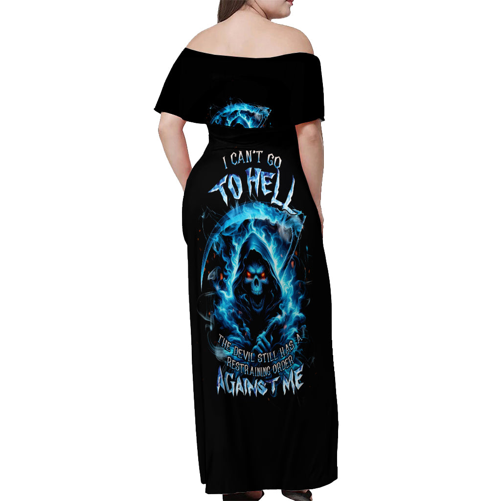 Skull Reaper Off Shoulder Maxi Dress I Can't Go To Hell The Devil Still Has A Restraining Order Against Me - Wonder Print Shop
