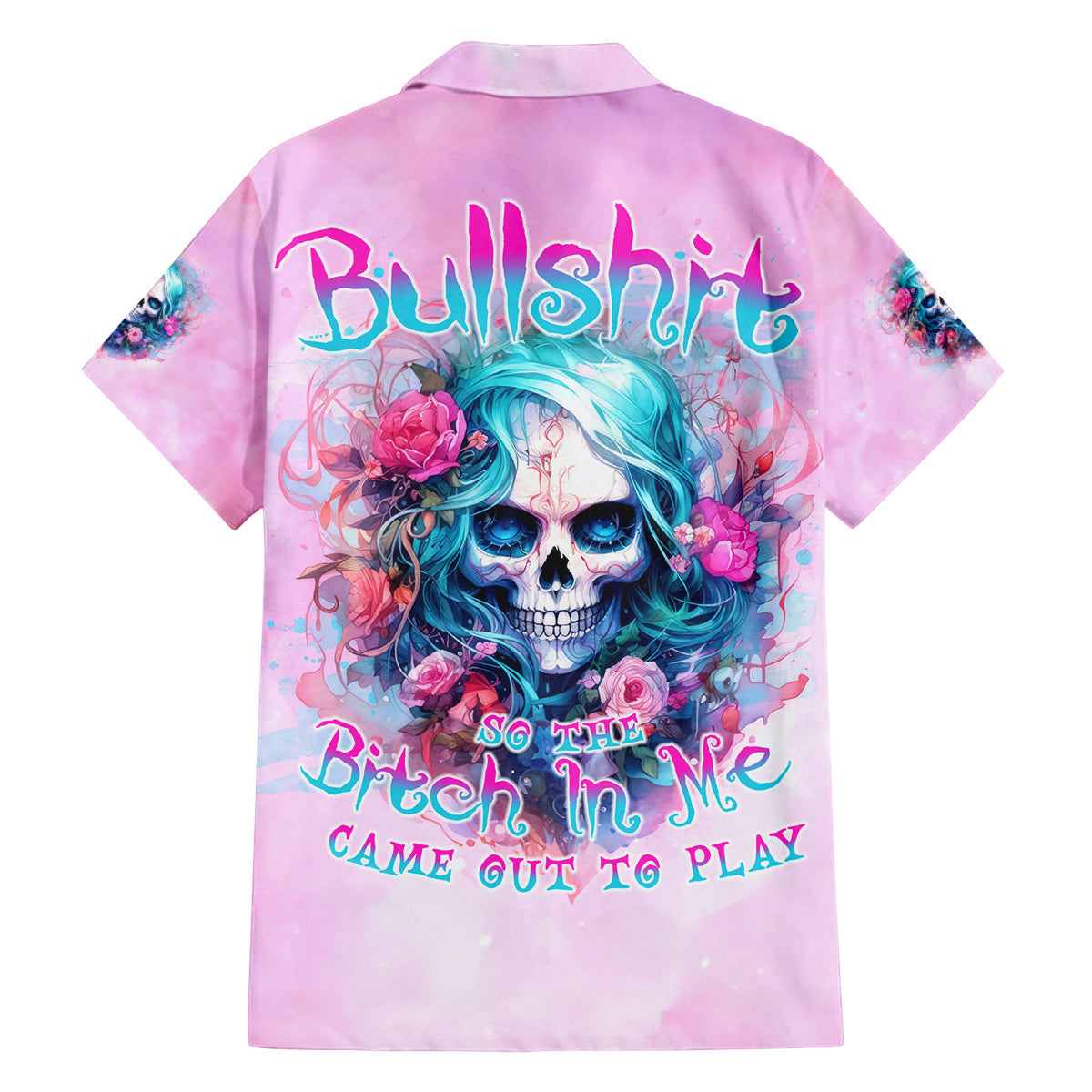 Rose Skull Family Matching Off Shoulder Maxi Dress and Hawaiian Shirt Bullshit So The Bitch In Me Come Out To Play - Wonder Print Shop