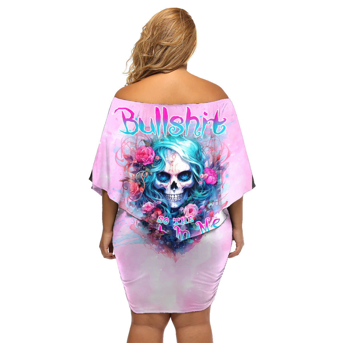 Rose Skull Family Matching Off Shoulder Short Dress and Hawaiian Shirt Bullshit So The Bitch In Me Come Out To Play - Wonder Print Shop