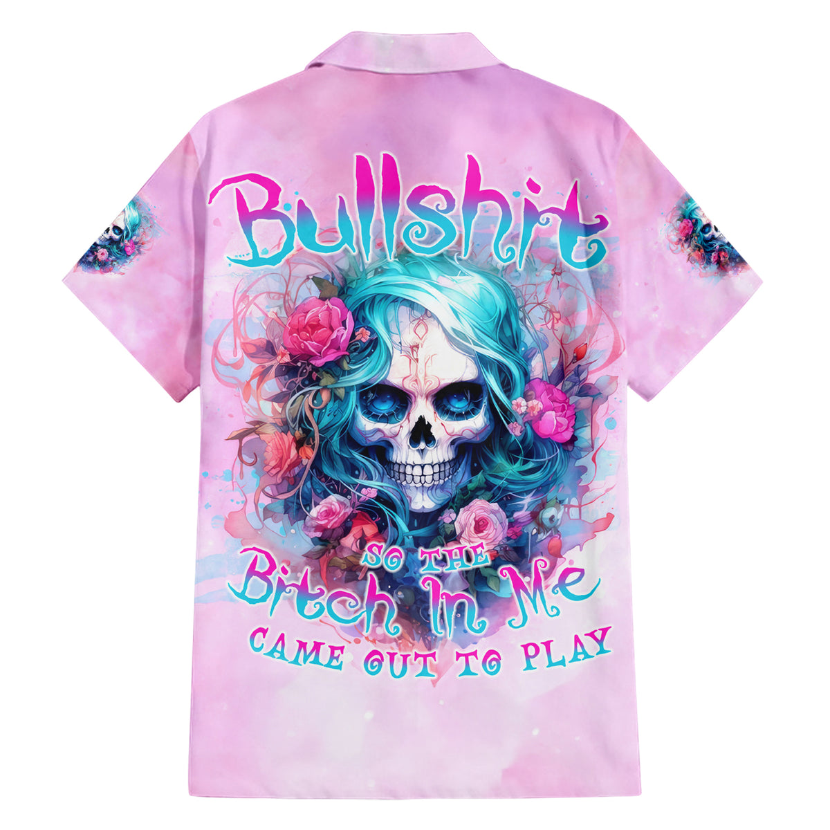 Rose Skull Family Matching Short Sleeve Bodycon Dress and Hawaiian Shirt Bullshit So The Bitch In Me Come Out To Play - Wonder Print Shop