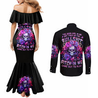 Flower Skull Couples Matching Mermaid Dress and Long Sleeve Button Shirt The Good Girl In Me Got Tired Of The Bullshit So The Bitch In Me Came Out To Play