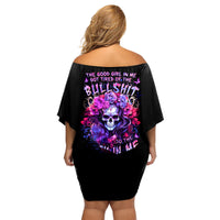 Flower Skull Family Matching Off Shoulder Short Dress and Hawaiian Shirt The Good Girl In Me Got Tired Of The Bullshit So The Bitch In Me Came Out To Play - Wonder Print Shop