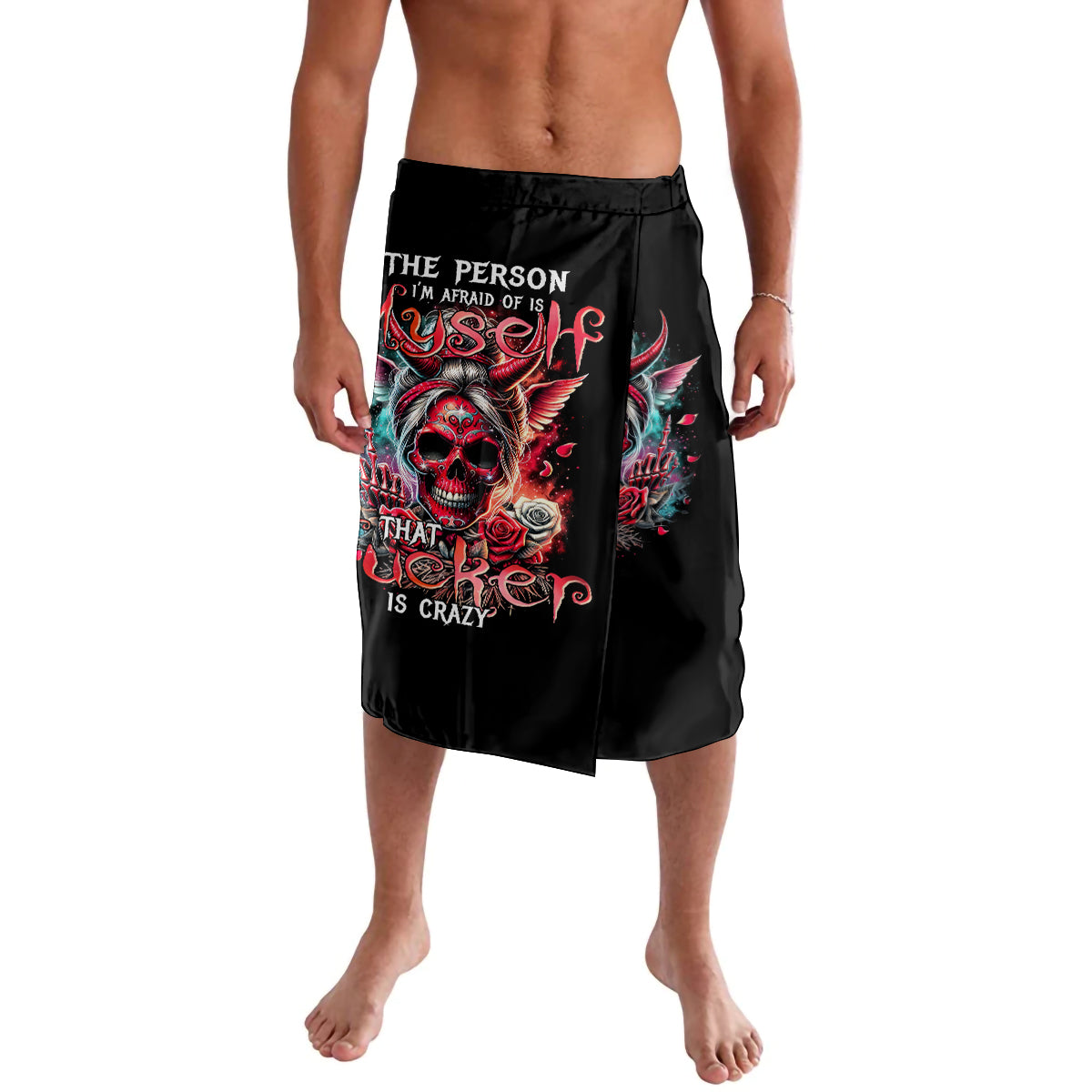 Devil Skull Lavalava The Perseon I Afraid Of Is Myself That Fucker Is Crazy - Wonder Print Shop