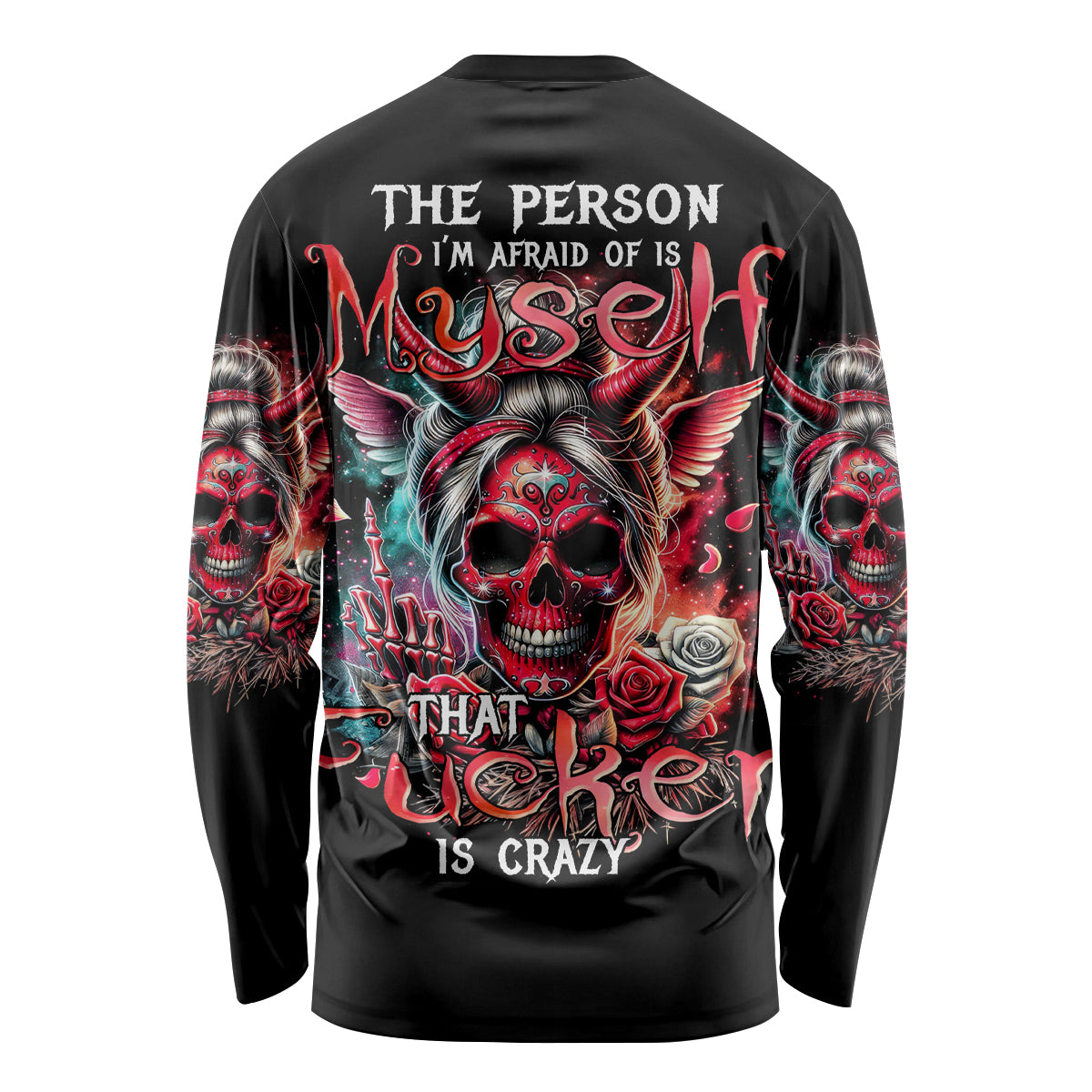 Devil Skull Long Sleeve Shirt The Perseon I Afraid Of Is Myself That Fucker Is Crazy - Wonder Print Shop