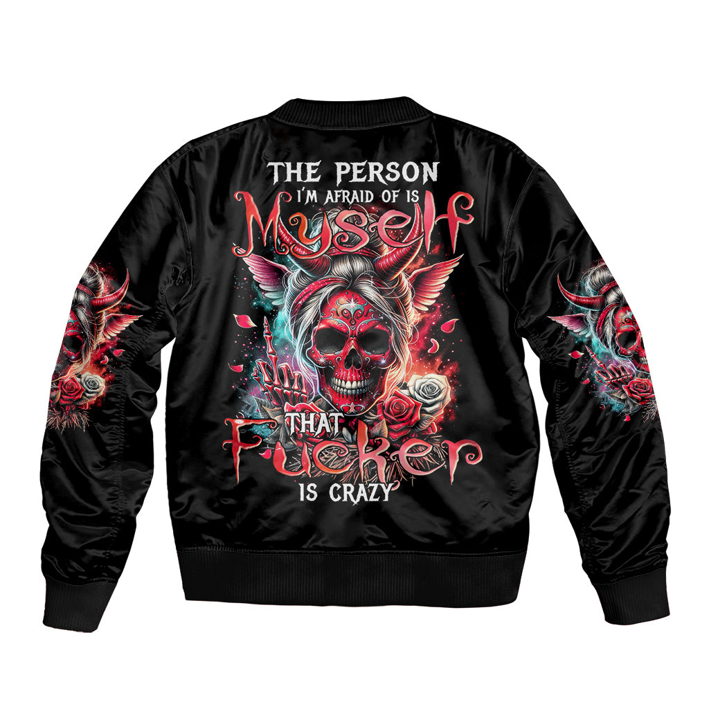 Devil Skull Sleeve Zip Bomber Jacket The Perseon I Afraid Of Is Myself That Fucker Is Crazy - Wonder Print Shop