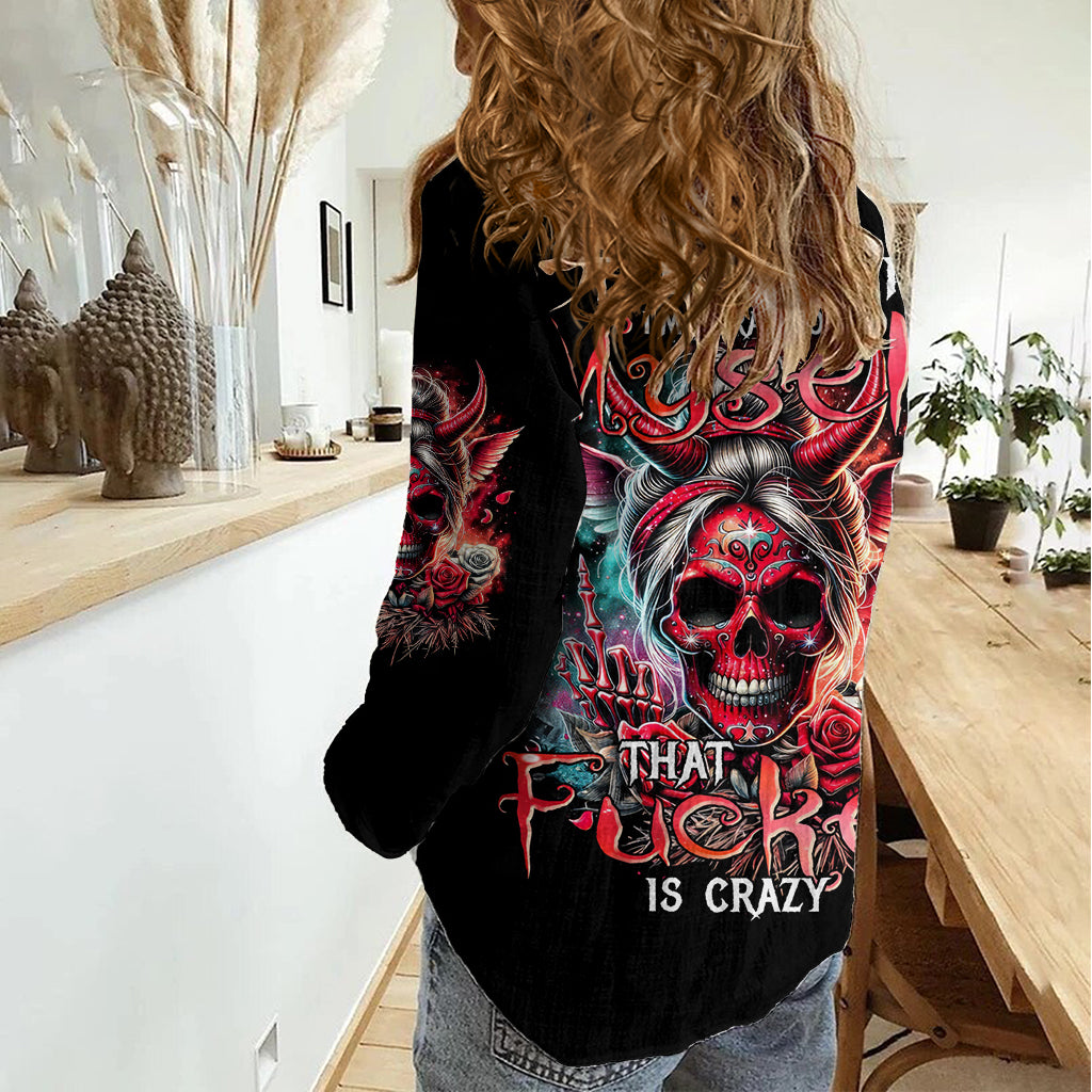 Devil Skull Women Casual Shirt The Perseon I Afraid Of Is Myself That Fucker Is Crazy - Wonder Print Shop