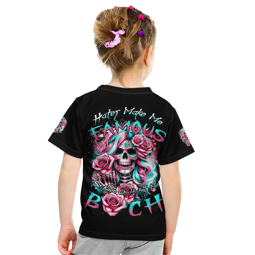 Rose Skull Kid T Shirt Hater Make Me Famous So Keep On Hating Me Bitch - Wonder Print Shop