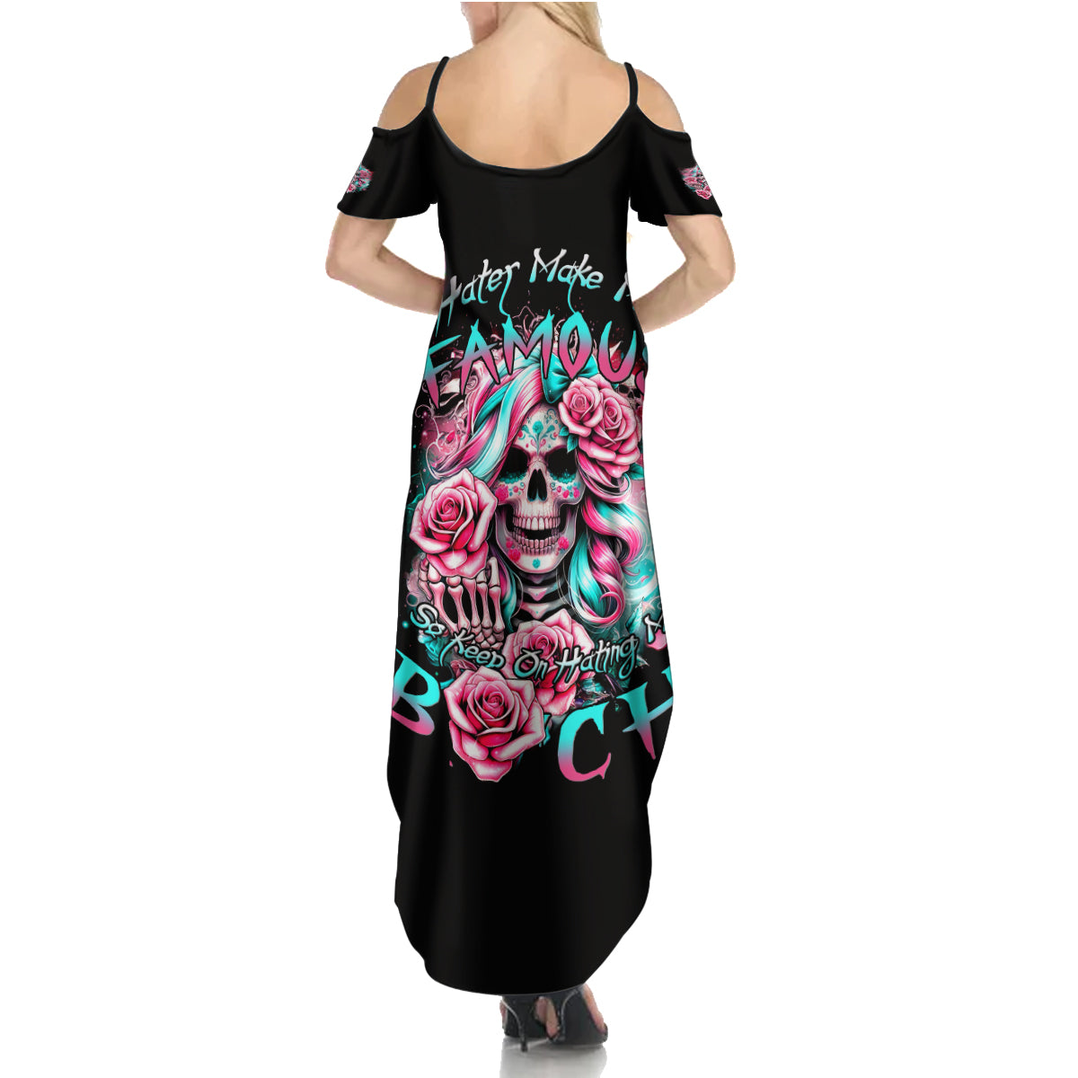 Rose Skull Summer Maxi Dress Hater Make Me Famous So Keep On Hating Me Bitch - Wonder Print Shop