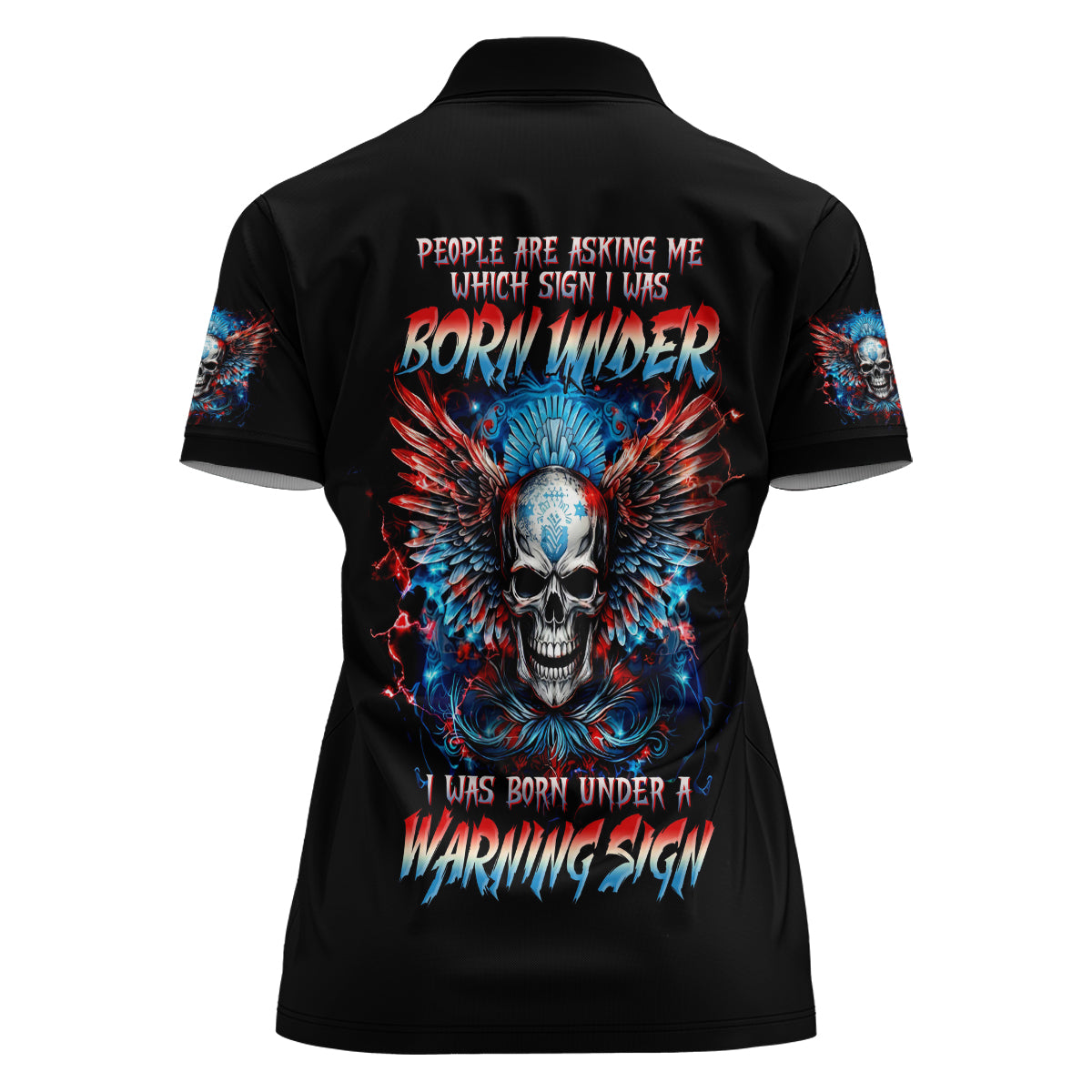 Wings Skull Women Polo Shirt People Are Asking Me Which Sign I was Born Under I Was Born Under A Warning Sigh - Wonder Print Shop