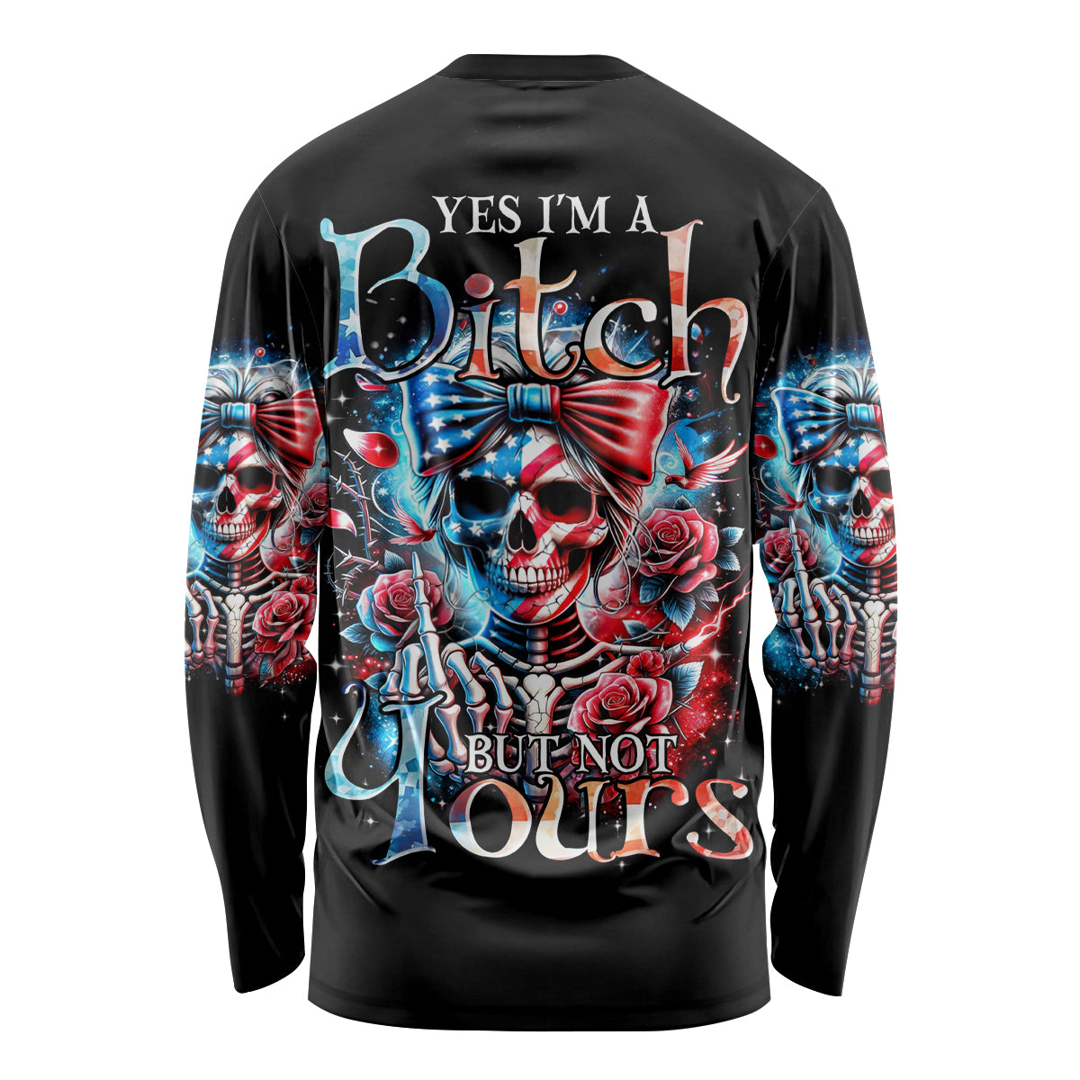 Lady Skull Long Sleeve Shirt Yes I'm A Bitch But Not Your - Wonder Print Shop