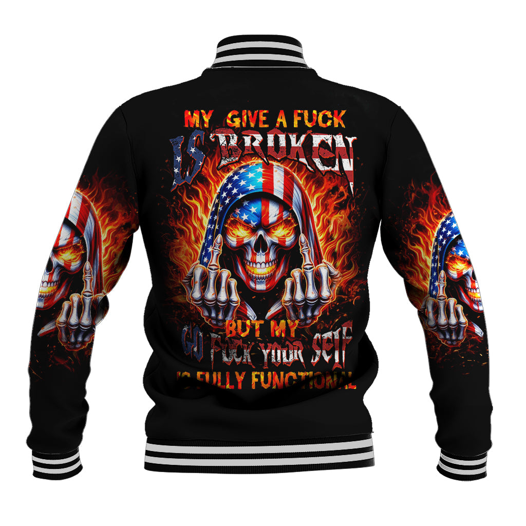 My Give A Fuck Is Broken But My Go Fuck Your Self Baseball Jacket - Wonder Print Shop