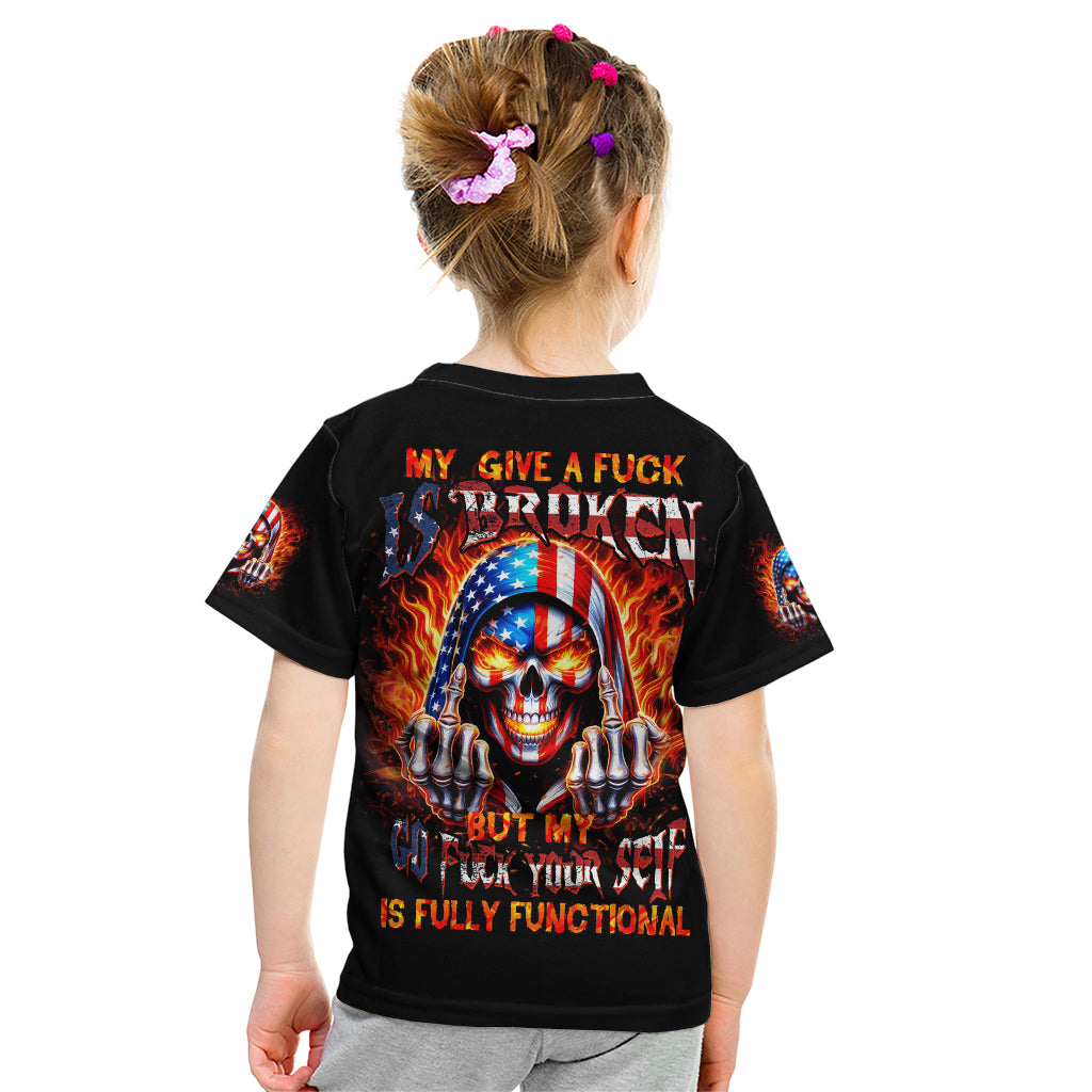 My Give A Fuck Is Broken But My Go Fuck Your Self Kid T Shirt - Wonder Print Shop