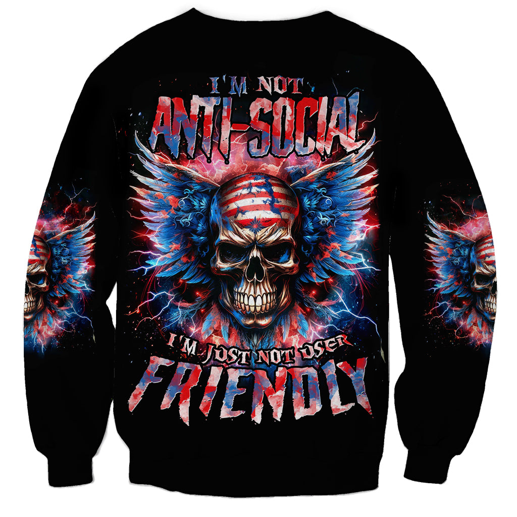 American Skull Sweatshirt I'm Not Anti Social I'm Just Not User Friendly - Wonder Print Shop
