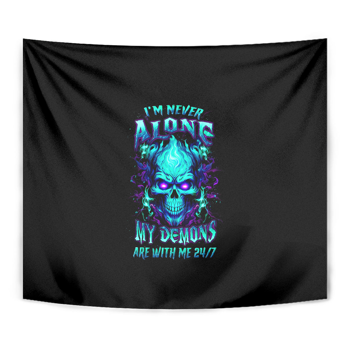 Flame Skull Tapestry I'm Never Alone My Demons With Me 24/7 - Wonder Print Shop