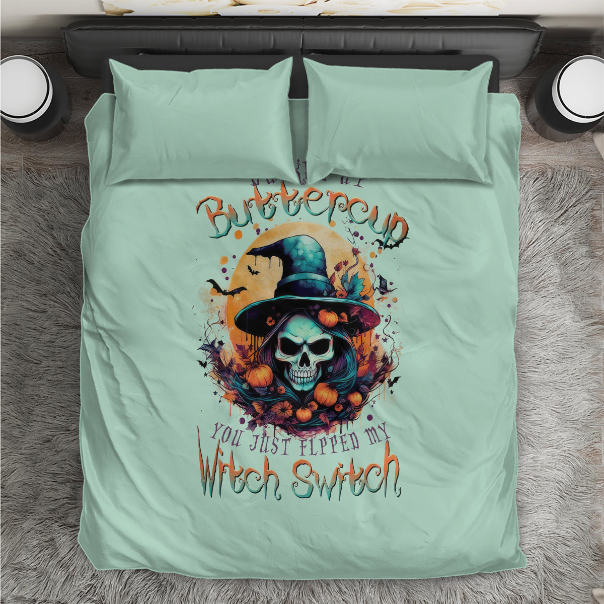 Witch Skull Bedding Set Buckle Up Buttercup You Just FLipped My Witch Switch - Wonder Print Shop
