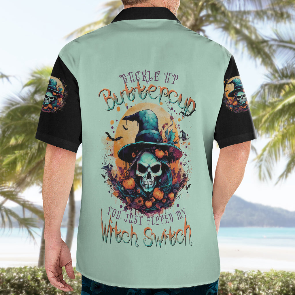 Witch Skull Hawaiian Shirt Buckle Up Buttercup You Just FLipped My Witch Switch - Wonder Print Shop