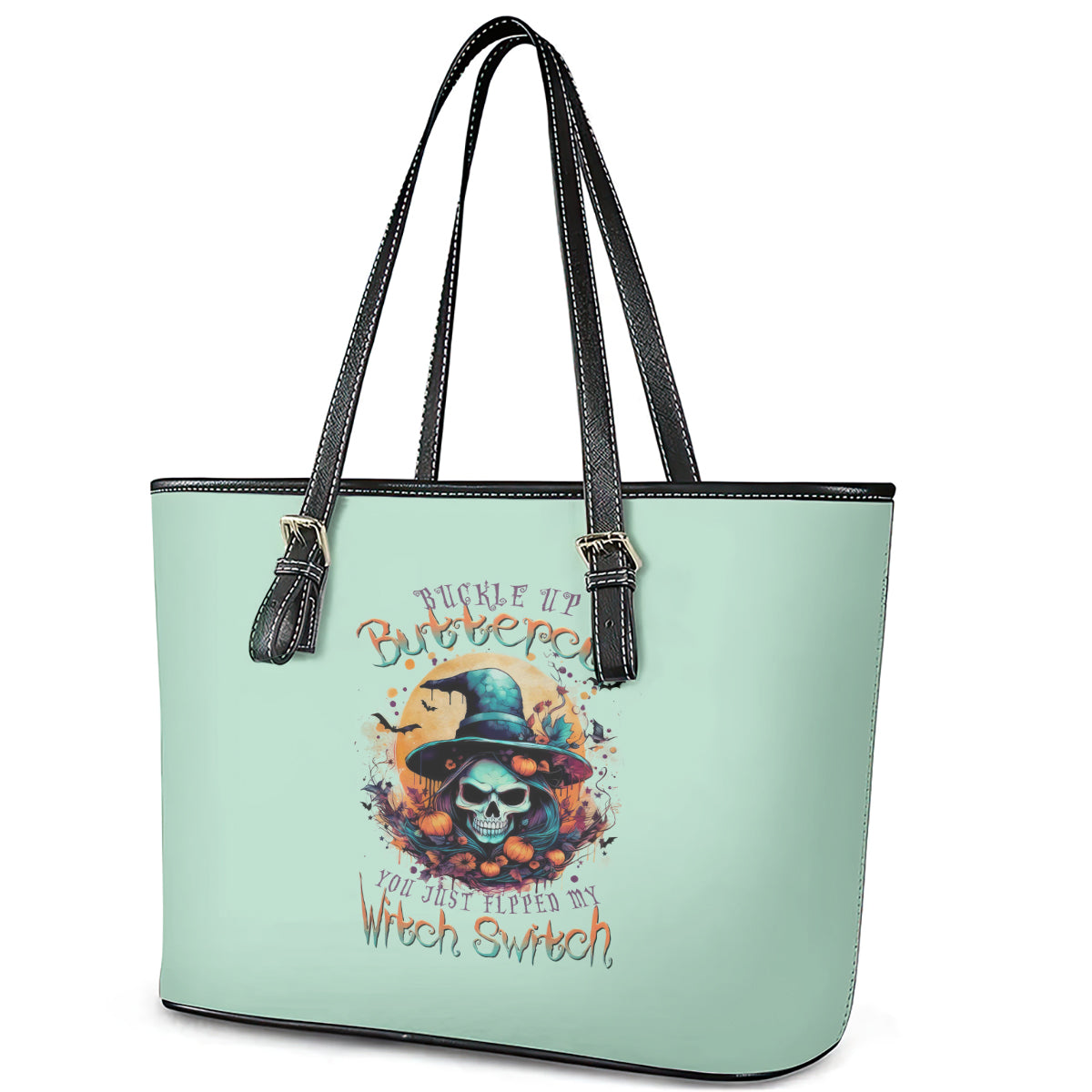 Witch Skull Leather Tote Bag Buckle Up Buttercup You Just FLipped My Witch Switch - Wonder Print Shop