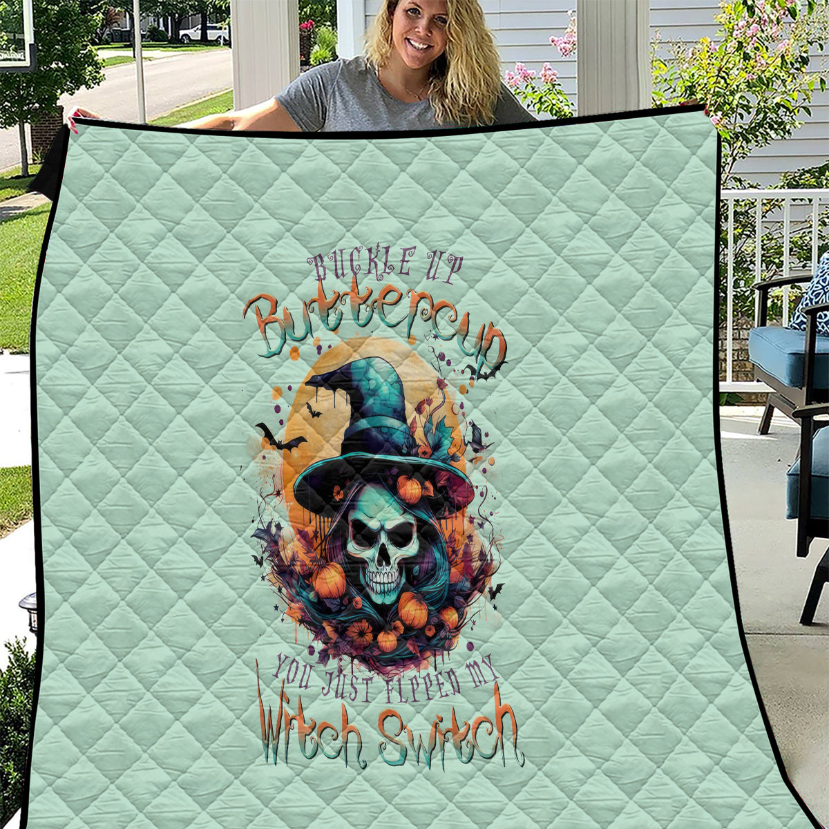 Witch Skull Quilt Buckle Up Buttercup You Just FLipped My Witch Switch - Wonder Print Shop