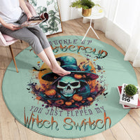 witch-skull-round-carpet-buckle-up-buttercup-you-just-flipped-my-witch-switch