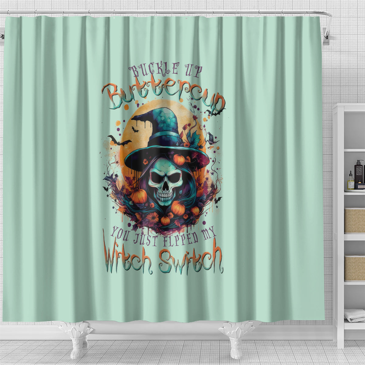 witch-skull-shower-curtain-buckle-up-buttercup-you-just-flipped-my-witch-switch