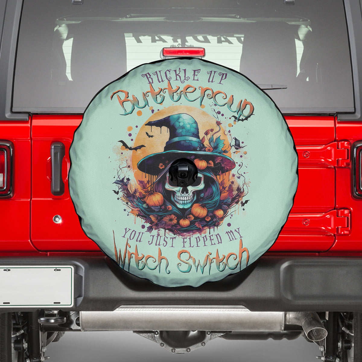 Witch Skull Spare Tire Cover Buckle Up Buttercup You Just FLipped My Witch Switch - Wonder Print Shop