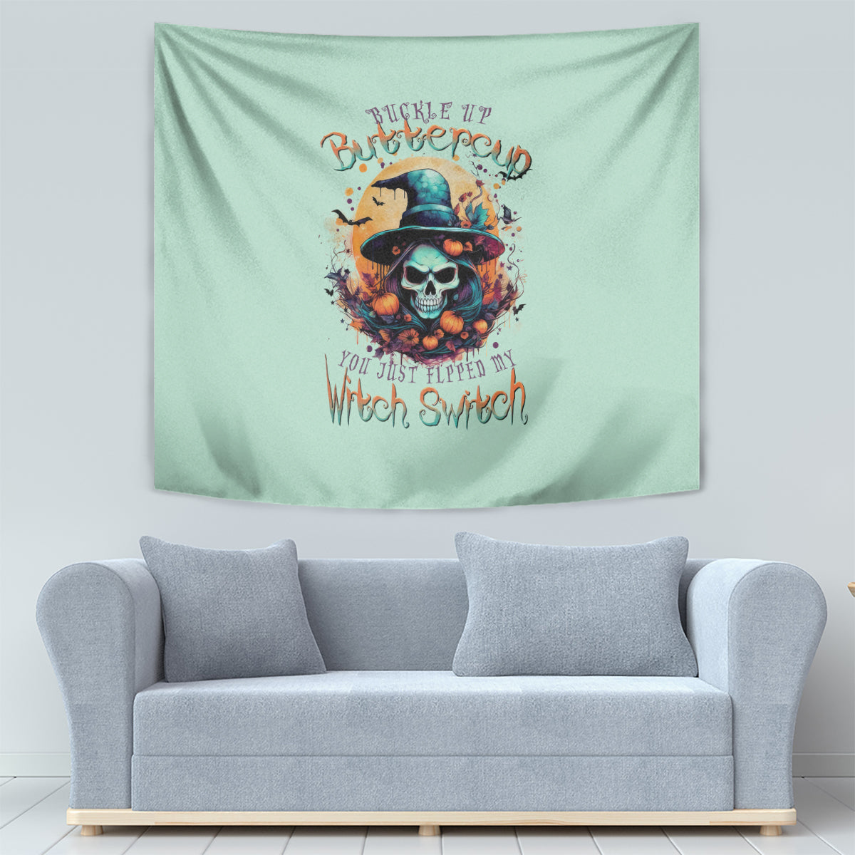Witch Skull Tapestry Buckle Up Buttercup You Just FLipped My Witch Switch - Wonder Print Shop