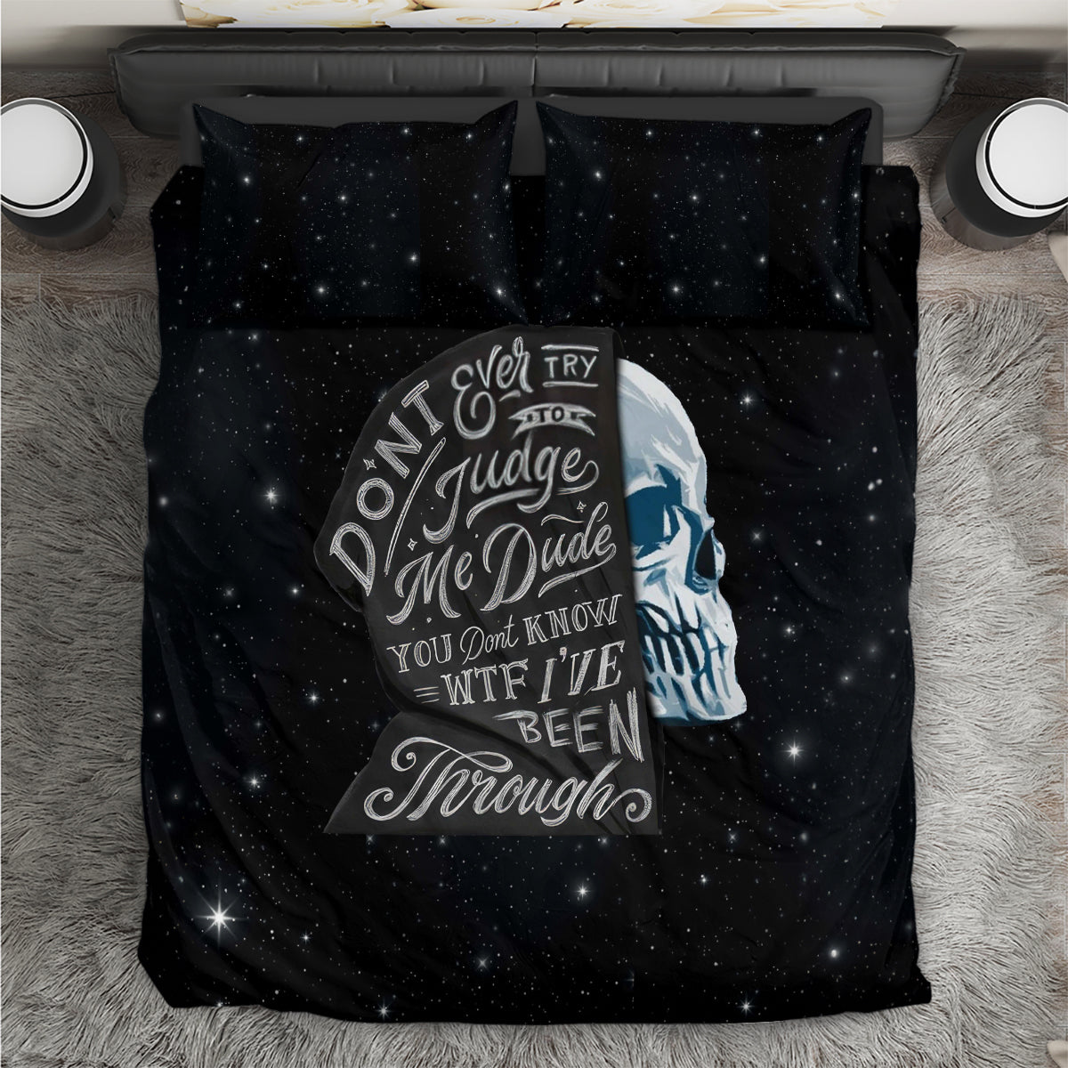 Sad Skull Bedding Set Don't Ever Try To Judge Me Dude - Wonder Print Shop