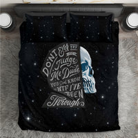 Sad Skull Bedding Set Don't Ever Try To Judge Me Dude - Wonder Print Shop