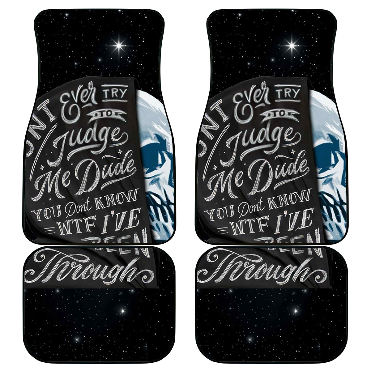 Sad Skull Car Mats Don't Ever Try To Judge Me Dude - Wonder Print Shop