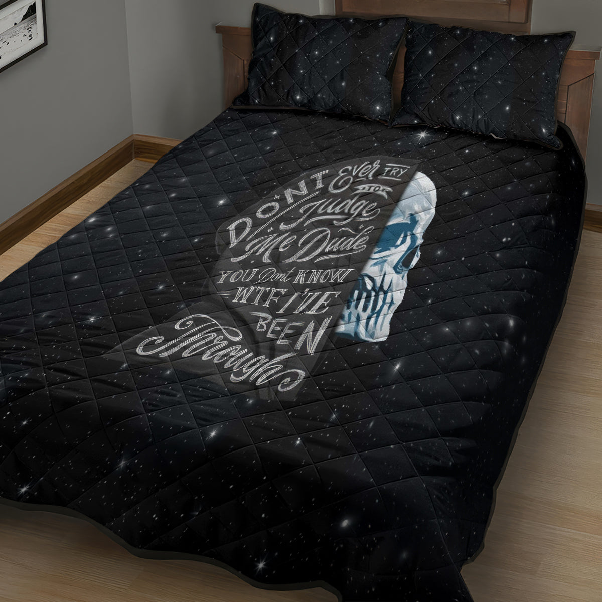 Sad Skull Quilt Bed Set Don't Ever Try To Judge Me Dude - Wonder Print Shop