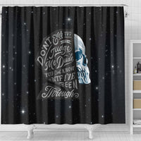 sad-skull-shower-curtain-dont-ever-try-to-judge-me-dude
