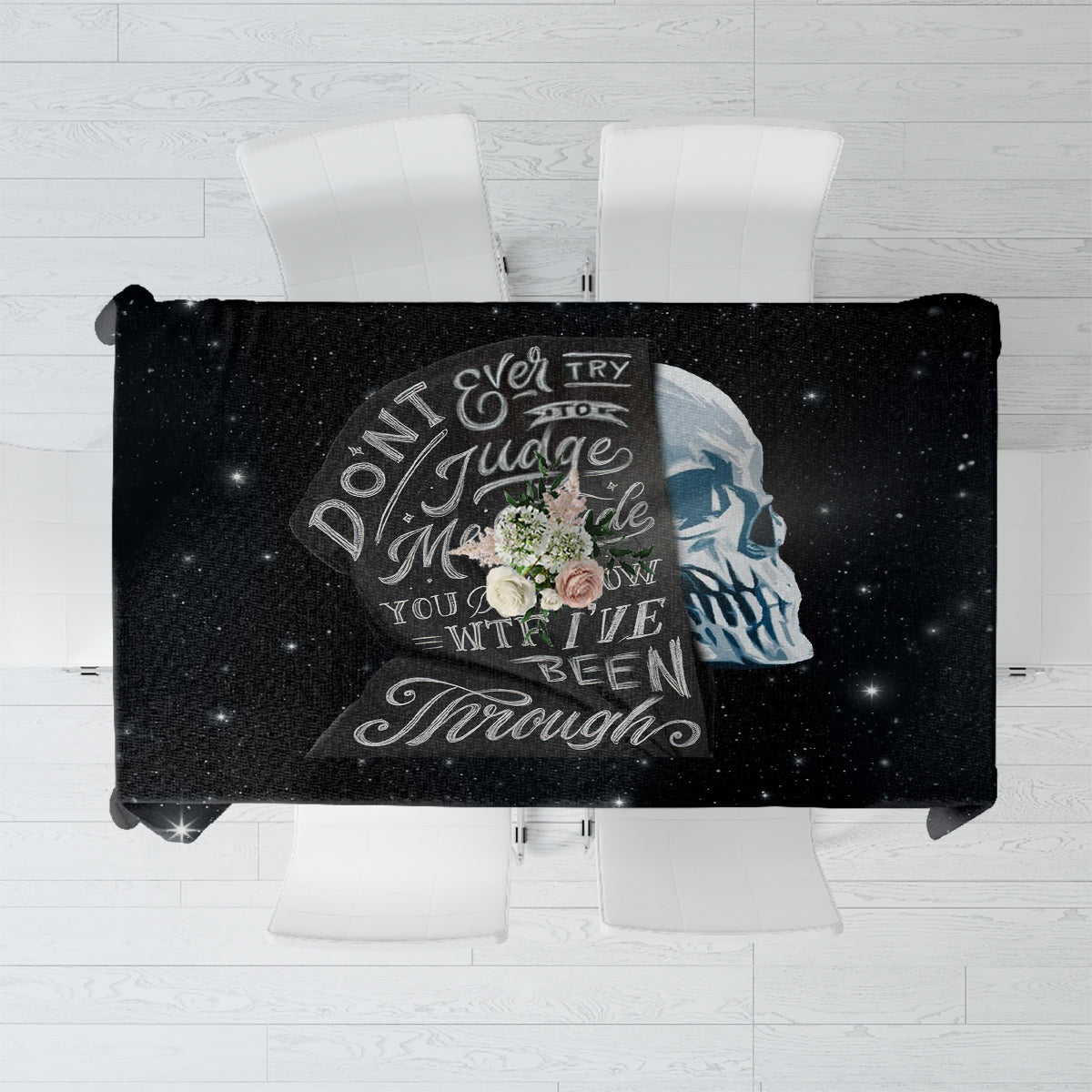 Sad Skull Tablecloth Don't Ever Try To Judge Me Dude - Wonder Print Shop