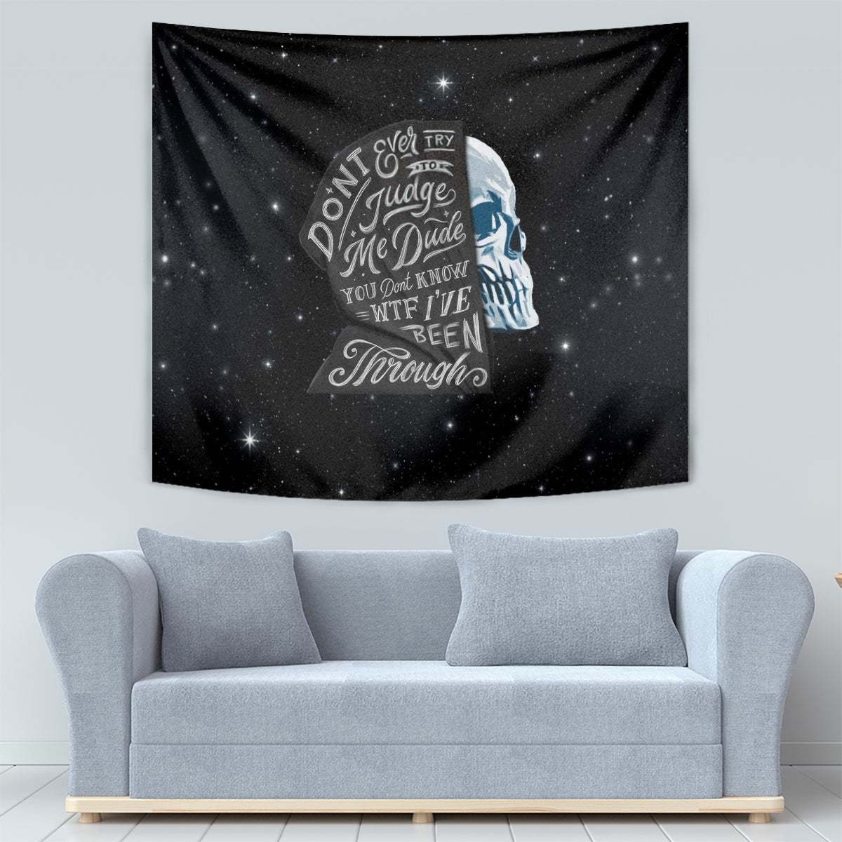 Sad Skull Tapestry Don't Ever Try To Judge Me Dude - Wonder Print Shop