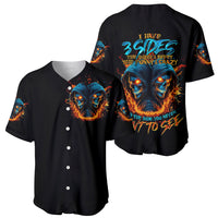 Double Fire Skull Baseball Jersey I Have 3 Side Quite Funny And The Side You Never Want To See - Wonder Print Shop