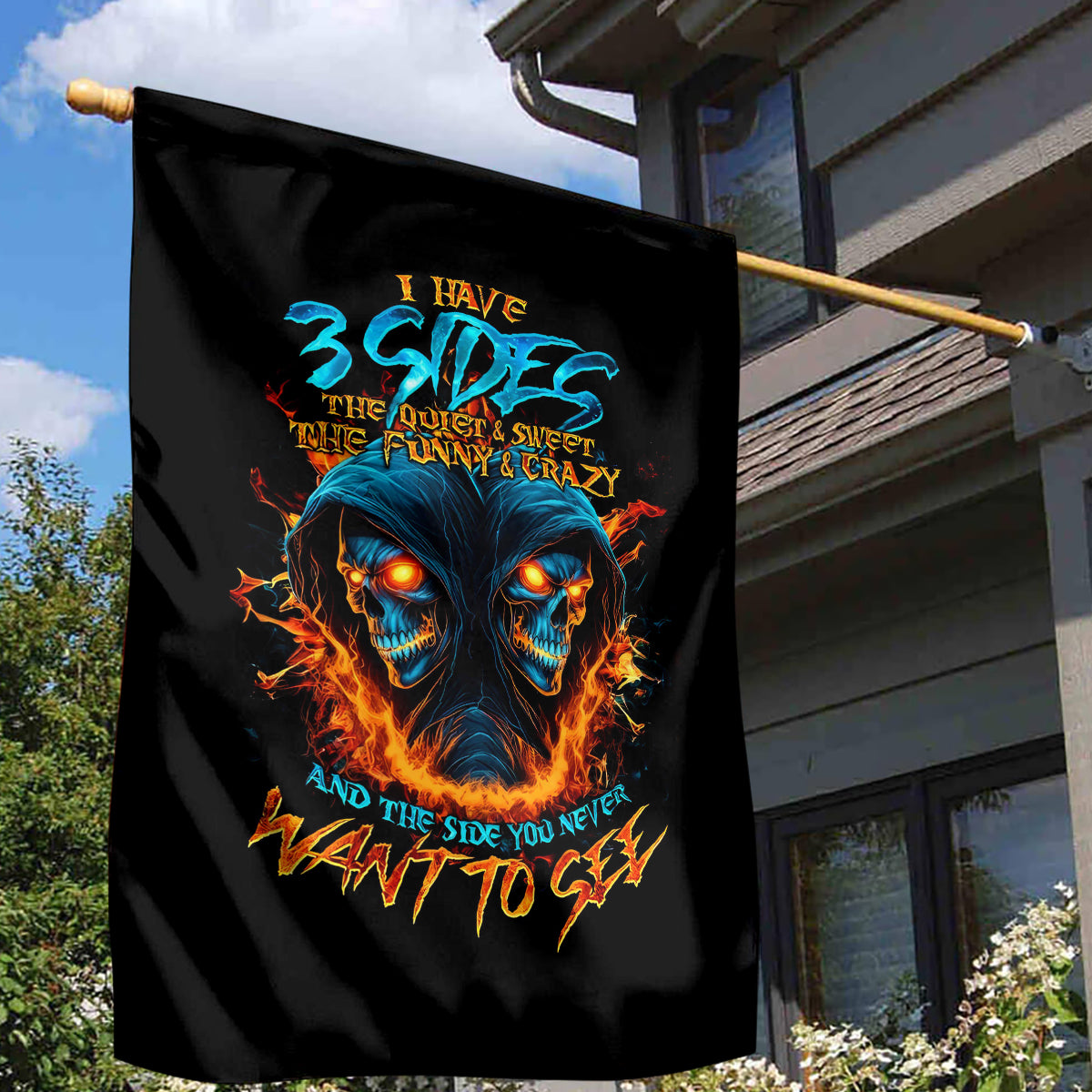 Double Fire Skull Garden Flag I Have 3 Side Quite Funny And The Side You Never Want To See - Wonder Print Shop
