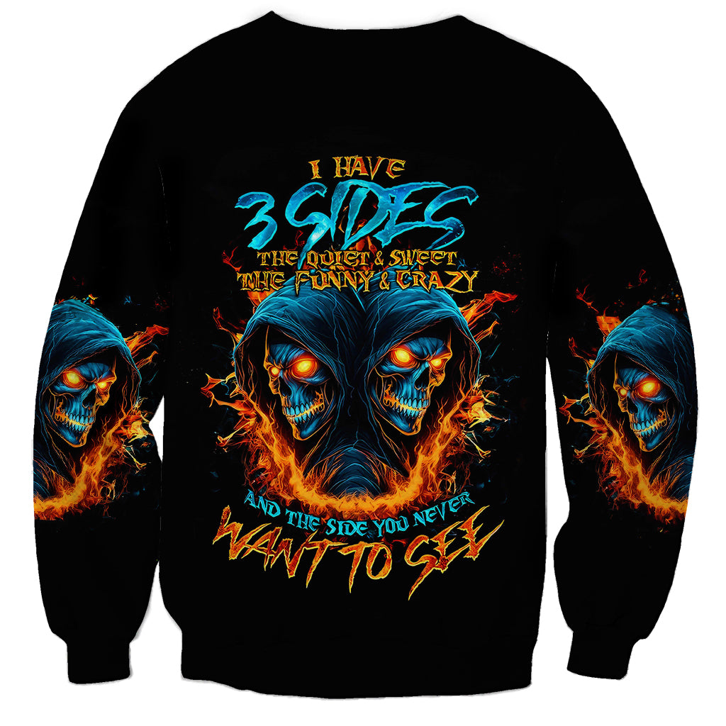 Double Fire Skull Sweatshirt I Have 3 Side Quite Funny And The Side You Never Want To See - Wonder Print Shop