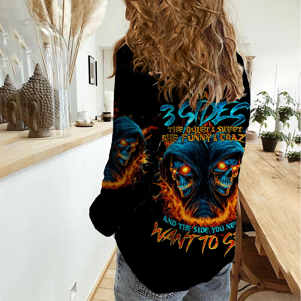 Double Fire Skull Women Casual Shirt I Have 3 Side Quite Funny And The Side You Never Want To See - Wonder Print Shop