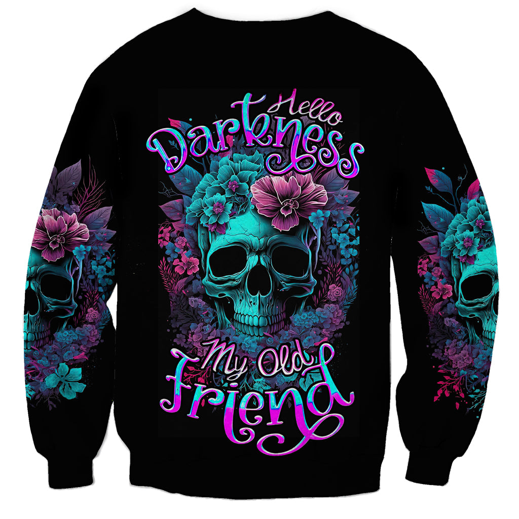 Flower Skull Sweatshirt Hello Darkness My Old Friend - Wonder Print Shop