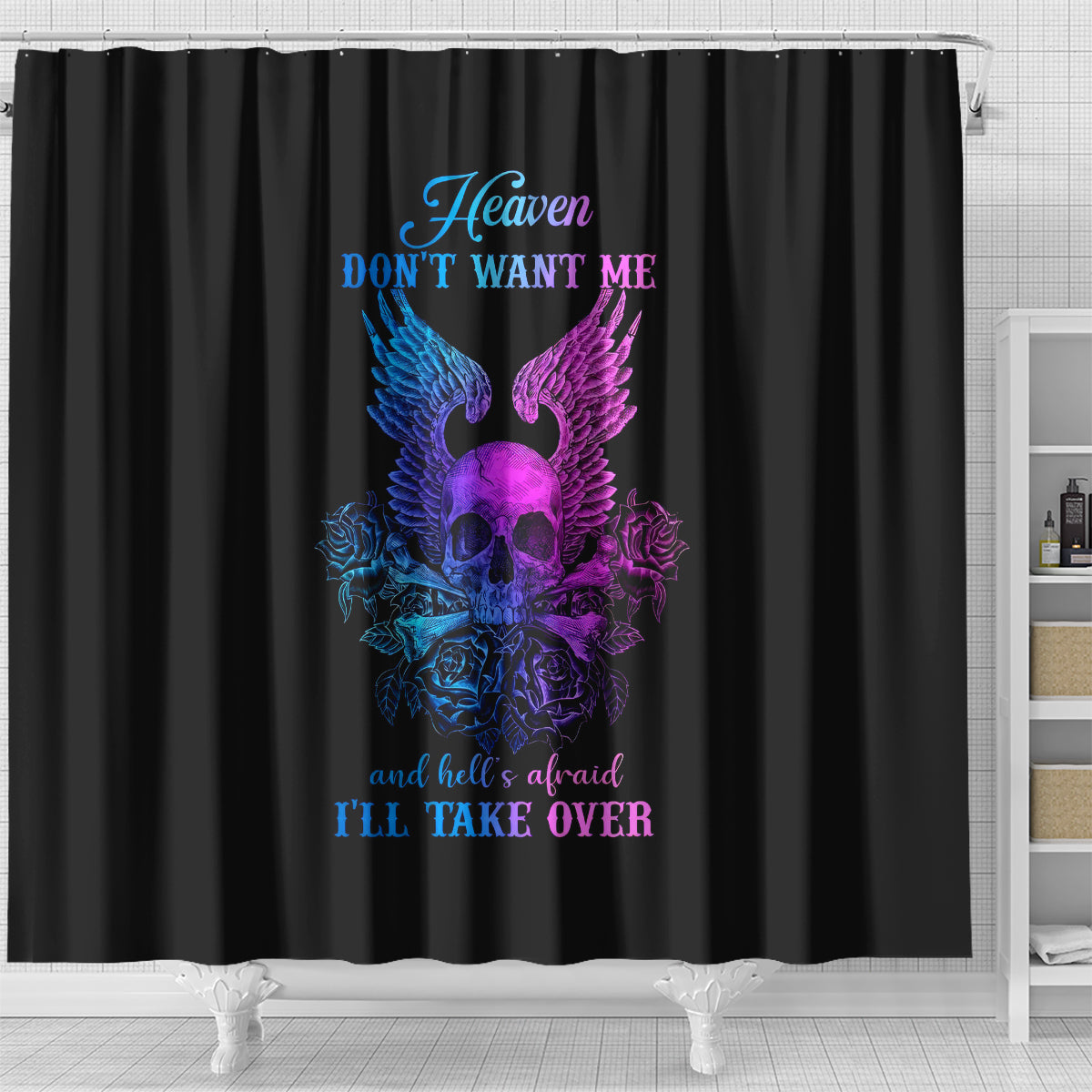 wings-skull-shower-curtain-heaven-dont-want-me-hell-afraid-i-take-over